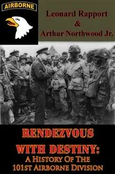 Book cover of Rendezvous With Destiny: A History Of The 101st Airborne Division by Unknown