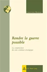 Book cover of Rendre la guerre possible by Eric Remacle