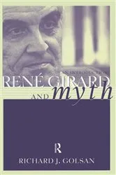 Book cover of Rene Girard and Myth by Richard Golsan