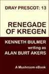 Book cover of Renegade of Kregen by Alan Burt Akers