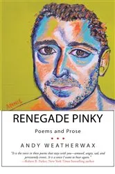 Book cover of Renegade Pinky by Andy Weatherwax
