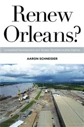 Book cover of Renew Orleans? by Aaron Schneider