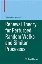Book cover of Renewal Theory for Perturbed Random Walks and Similar Processes by Alexander Iksanov