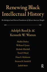 Book cover of Renewing Black Intellectual History by Adolph Reed