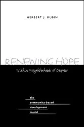 Book cover of Renewing Hope within Neighborhoods of Despair by Herbert J. Rubin