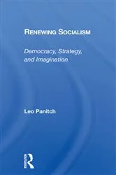 Book cover of Renewing Socialism by Leo Panitch