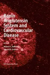 Book cover of Renin Angiotensin System and Cardiovascular Disease by Walmor C. DeMello
