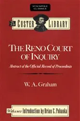 Book cover of Reno Court of Inquiry by W. A. Graham