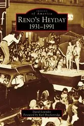 Book cover of Reno's Heyday by David Lowndes