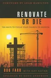 Book cover of Renovate or Die by Bob Farr