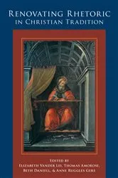 Book cover of Renovating Rhetoric in Christian Tradition by Unknown