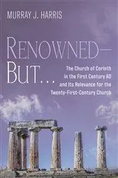 Book cover of Renowned—But . . . by Murray J. Harris