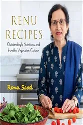 Book cover of Renu Recipes by Renu Sood