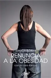 Book cover of Renuncia a la obesidad by Monique Laroque-Medina