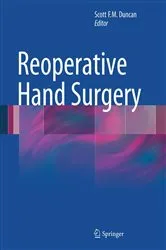 Book cover of Reoperative Hand Surgery by Scott F.M. Duncan