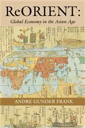 Book cover of ReORIENT by Andre Gunder Frank
