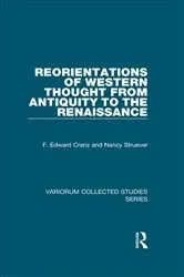 Book cover of Reorientations of Western Thought from Antiquity to the Renaissance by F. Edward Cranz