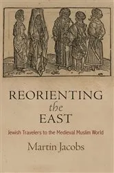 Book cover of Reorienting the East by Martin Jacobs