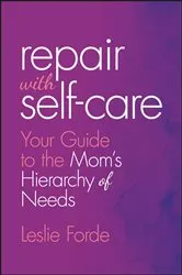 Book cover of Repair with Self-Care by Leslie Forde