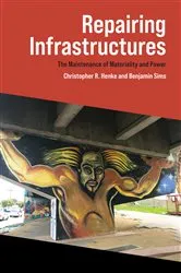 Book cover of Repairing Infrastructures by Christopher R. Henke