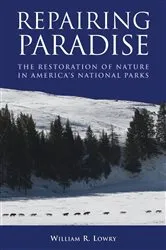 Book cover of Repairing Paradise by William R. Lowry