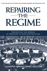 Book cover of Repairing the Regime by Joseph Cirincione