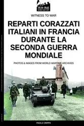 Book cover of Reparti corazzati italiani in Francia durante la seconda guerra mondiale by Unknown