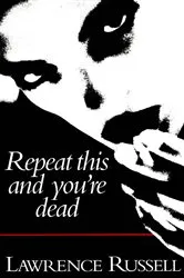 Book cover of Repeat This and You're Dead by Unknown