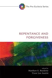 Book cover of Repentance and Forgiveness by Matthew E. Burdette