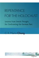 Book cover of Repentance for the Holocaust by C. K. Martin Chung
