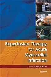 Book cover of Reperfusion Therapy for Acute Myocardial Infarction by Eric R. Bates