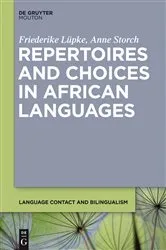 Book cover of Repertoires and Choices in African Languages by Friederike Lüpke