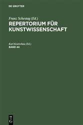 Book cover of Repertorium für Kunstwissenschaft. Band 44 by Karl Koetschau