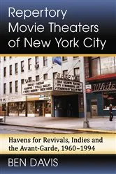 Book cover of Repertory Movie Theaters of New York City by Ben Davis