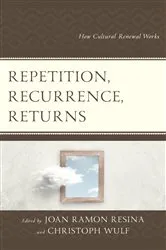 Book cover of Repetition, Recurrence, Returns by Joan Ramon Resina