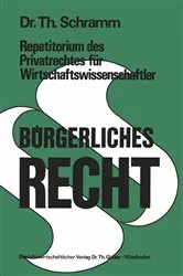 Book cover of Repetitorium des Privatrechtes für Wirtschaftswissenschaftler by Theodor Schramm