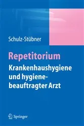 Book cover of Repetitorium Krankenhaushygiene und hygienebeauftragter Arzt by Sebastian Schulz-Stübner