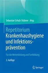 Book cover of Repetitorium Krankenhaushygiene und Infektionsprävention (3rd ed.) by Sebastian Schulz-Stübner