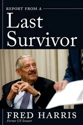Book cover of Report from a Last Survivor by Fred Harris