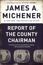 Book cover of Report of the County Chairman by James A. Michener
