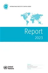 Book cover of Report of the International Narcotics Control Board for 2023 by International Narcotics Control Board