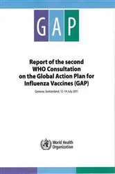 Book cover of Report of the Second WHO Consultation on the Global Action Plan for Influenza Vaccines (GAP) by World Health Organization