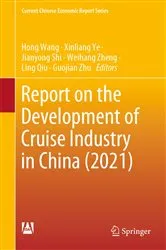 Book cover of Report on the Development of Cruise Industry in China (2021) by Hong Wang