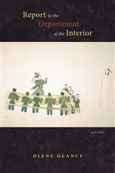 Book cover of Report to the Department of the Interior by Diane Glancy