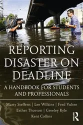 Book cover of Reporting Disaster on Deadline by Lee Wilkins