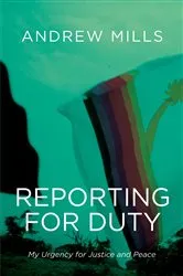 Book cover of Reporting for Duty by Andrew Mills