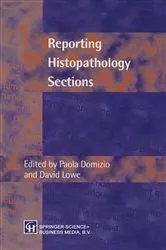 Book cover of Reporting Histopathology Sections by David Lowe Paola Domizio