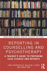 Book cover of Reporting in Counselling and Psychotherapy by Linda Papadopoulos