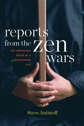 Book cover of Reports from the Zen Wars by Steve Antinoff