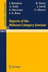 Book cover of Reports of the Midwest Category Seminar I by J Benabou